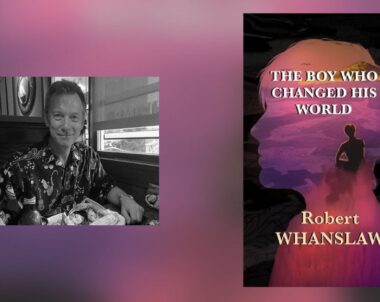 Interview with Robert Whanslaw, Author of The Boy Who Changed His World