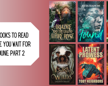 6 Books to Read While You Wait for Dune: Part 2