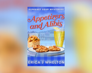 Interview with Erica J Whelton, Author of Appetizers and Alibis