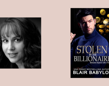 Interview with Blair Babylon, Author of Stolen by the Billionaire