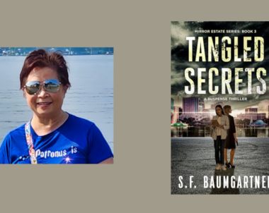 Interview with S.F. Baumgartner, Author of Tangled Secrets (Mirror Estate Series Book 3)