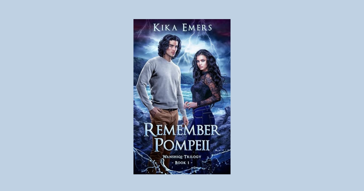 Interview with Kika Emers, Author of Remember Pompeii (The Wanshiqi Trilogy Book 1)