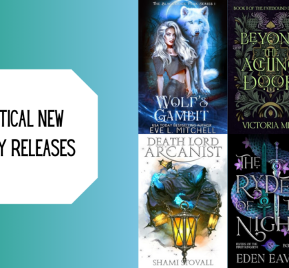 6 Mystical New Fantasy Releases