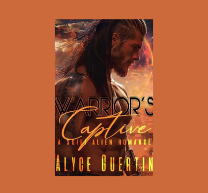 Interview with Alyce Guertin, Author of Warrior’s Captive (Valcan Mates Book 1)