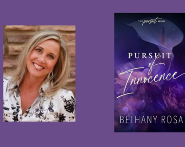 Interview with Bethany Rosa, Author of Pursuit of Innocence