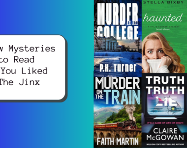 6 New Mysteries to Read if You Liked The Jinx