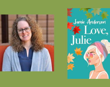 Interview with Jamie Anderson, Author of Love, Julie