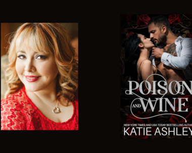 Interview with Katie Ashley, Author of Poison and Wine