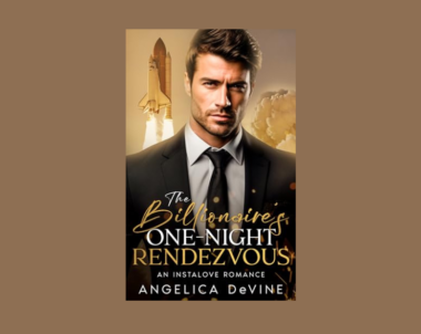 Interview with Angelica DeVine, Author of The Billionaire’s One-Night Rendezvous