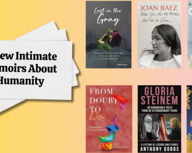 6 New Intimate Memoirs About Humanity