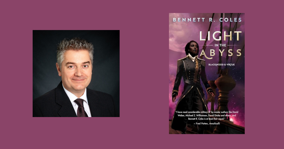 Interview with Bennett R. Coles, Author of Light in the Abyss (Blackwood & Virtue Book 3)