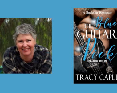 Interview with Tracy Caple, Author of The Blue Guitar Pick (Fire and Ice Duet Book 1)