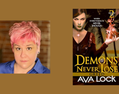 Interview with Ava Lock, Author of Demons Never Lose: Greed (Deadly Sins Book 2)