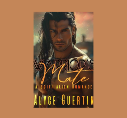 Interview with Alyce Guertin, Author of Warrior’s Mate (Valcan Mates Book 2)