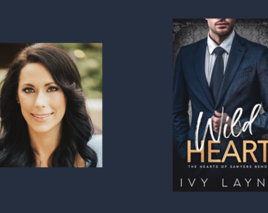 Interview with Ivy Layne, Author of Wild Heart (The Hearts of Sawyers Bend Book 6)