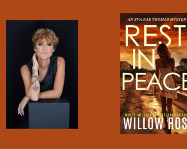 Interview with Willow Rose, Author of Rest In Peace (Eva Rae Thomas Mystery Book 15)