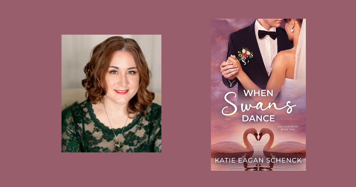 Interview with Katie Eagan Schenck, Author of When Swans Dance (The Love Birds Book 2)