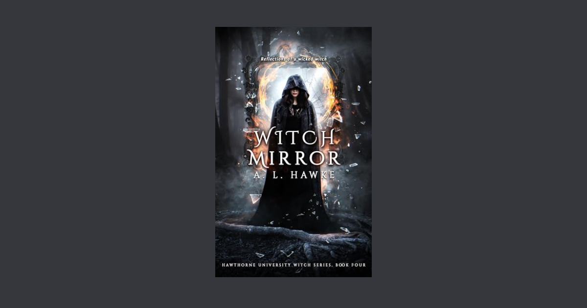 Interview with A.L. Hawke, Author of Witch Mirror (The Hawthorne University Witch Series Book 4)