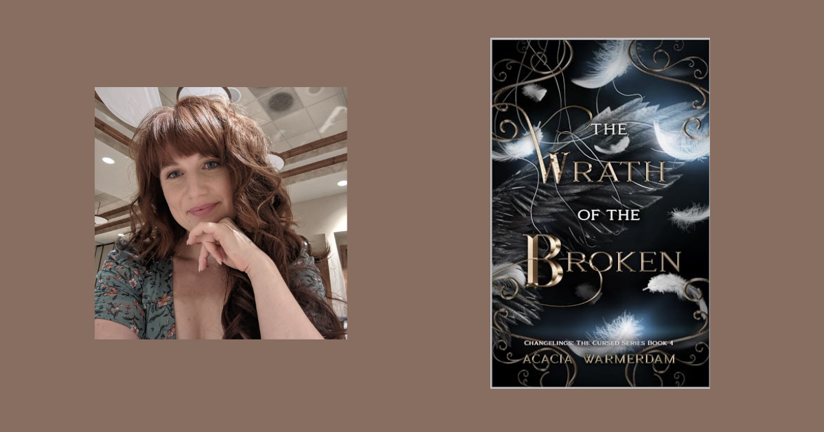 Interview with Acacia Warmerdam, Author of The Wrath of the Broken (The Cursed Series Book 4)