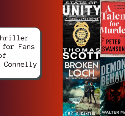 New Thriller Novels for Fans of Michael Connelly