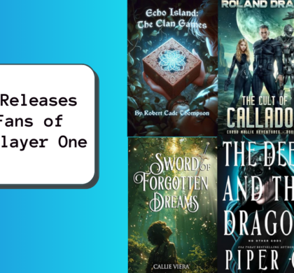 6 New Releases for Fans of Ready Player One