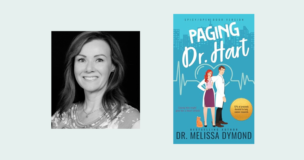 Interview with Dr. Melissa Dymond, Author of Paging Dr. Hart