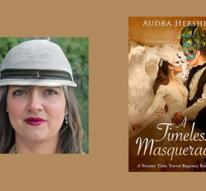 Interview with Audra Hershey, Author of A Timeless Masquerade