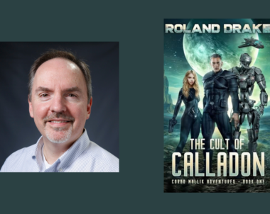 Interview with Roland Drake, Author of The Cult of Calladon (Corbo Mallik Adventures Book 1)