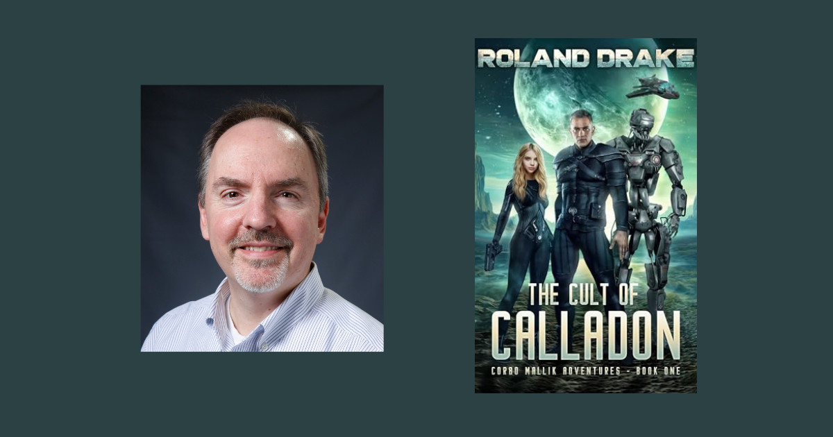 Interview with Roland Drake, Author of The Cult of Calladon (Corbo Mallik Adventures Book 1)