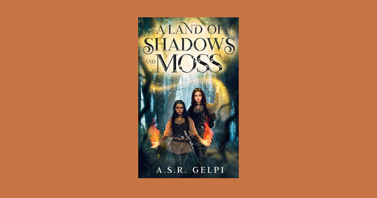 Interview with A.S.R. Gelpi, Author of A Land of Shadows and Moss (The Dandelion Chronicles Book 1)