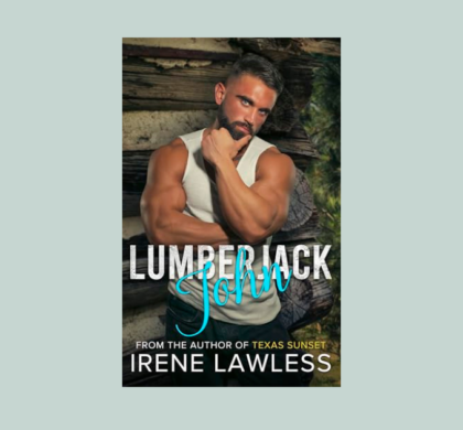 Interview with Irene Lawless, Author of Lumberjack John