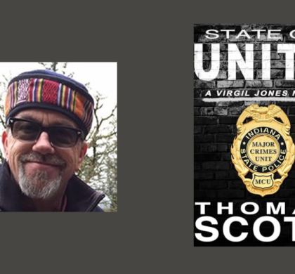 Interview with Thomas Scott, Author of State of Unity (Virgil Jones Mystery Thriller Series Book 21)