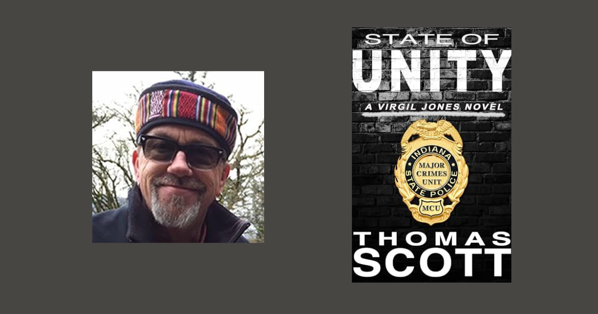 Interview with Thomas Scott, Author of State of Unity (Virgil Jones Mystery Thriller Series Book 21)