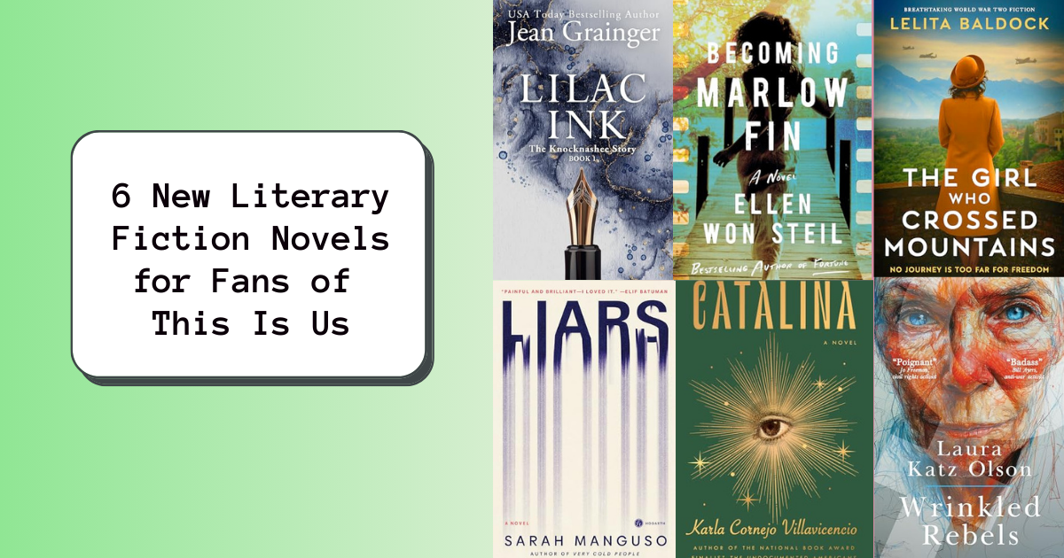 6 New Literary Fiction Novels for Fans of This Is Us