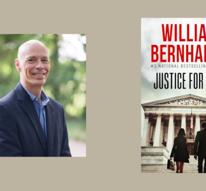 Interview with William Bernhardt, Author of Justice For All (Daniel Pike Legal Thriller Series Book 8)