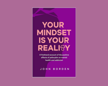 Interview with John Borden, Author of Your Mindset is Your Reality