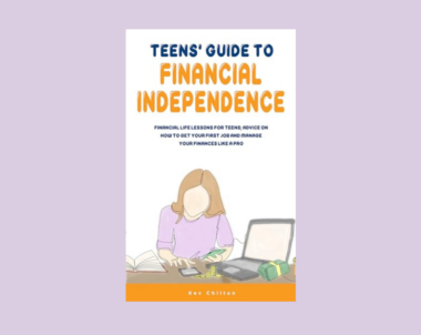 Interview with Kev Chilton, Author of Teens’ Guide to Financial Independence (Teens’ Guide Series)