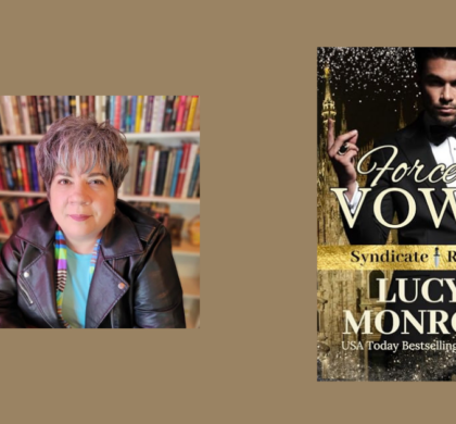 Interview with Lucy Monroe, Author of Forced Vows (Syndicate Rules Book 6)