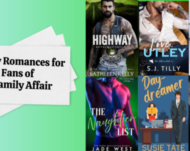 6 New Romances for Fans of A Family Affair