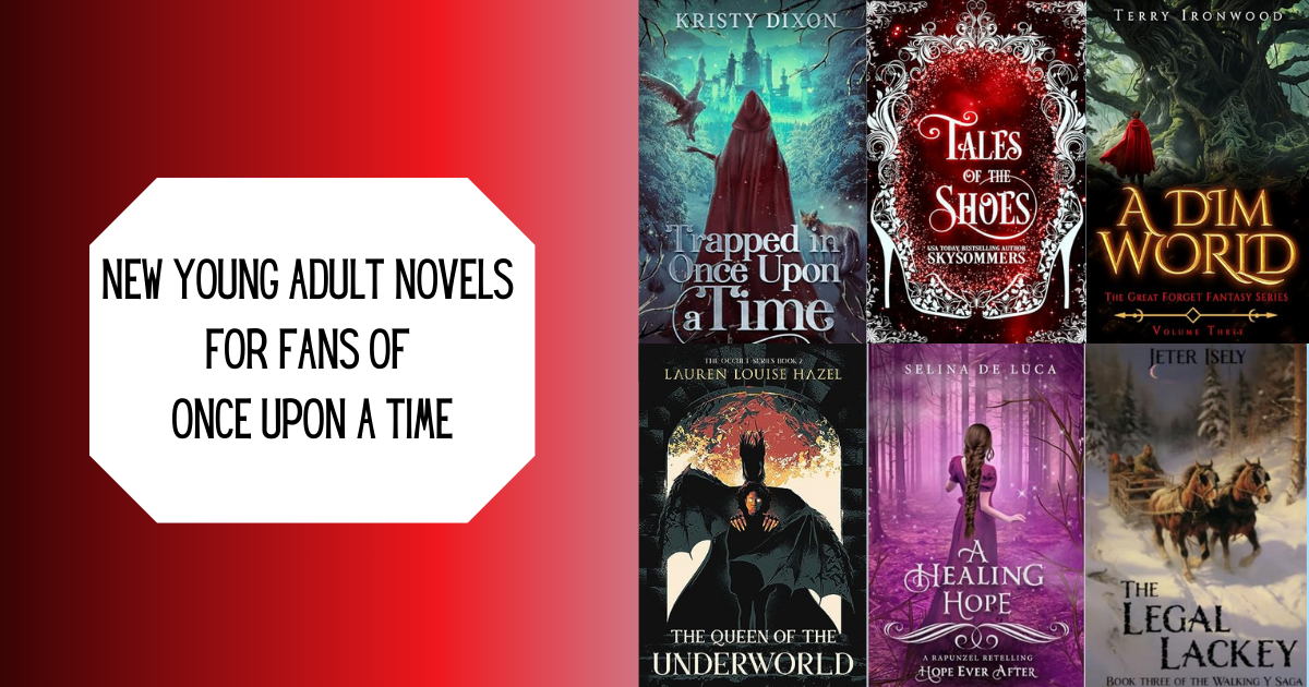 New Young Adult Novels for Fans of Once Upon a Time