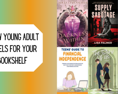 6 New Young Adult Novels for Your Bookshelf