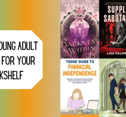 6 New Young Adult Novels for Your Bookshelf