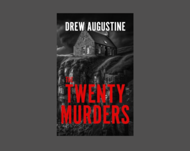 Interview with Drew Augustine, Author of The Twenty Murders