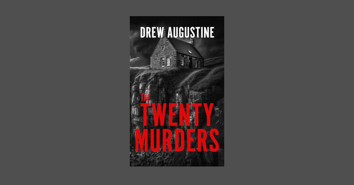 Interview with Drew Augustine, Author of The Twenty Murders