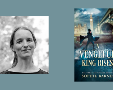 Interview with Sophie Barnes, Author of A Vengeful King Rises (House of Croft Book 1)