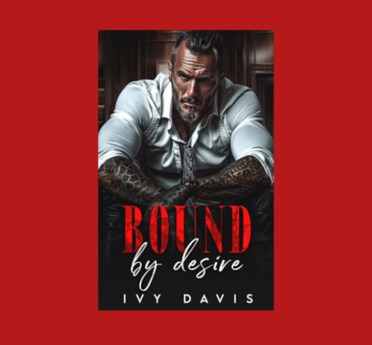 Interview with Ivy Davis, Author of Bound by Desire (Born in Blood Book 1)