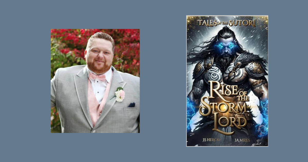 Interview with JS Herod, Author of Rise of the Storm Lord (Chronicles of the Bard King)