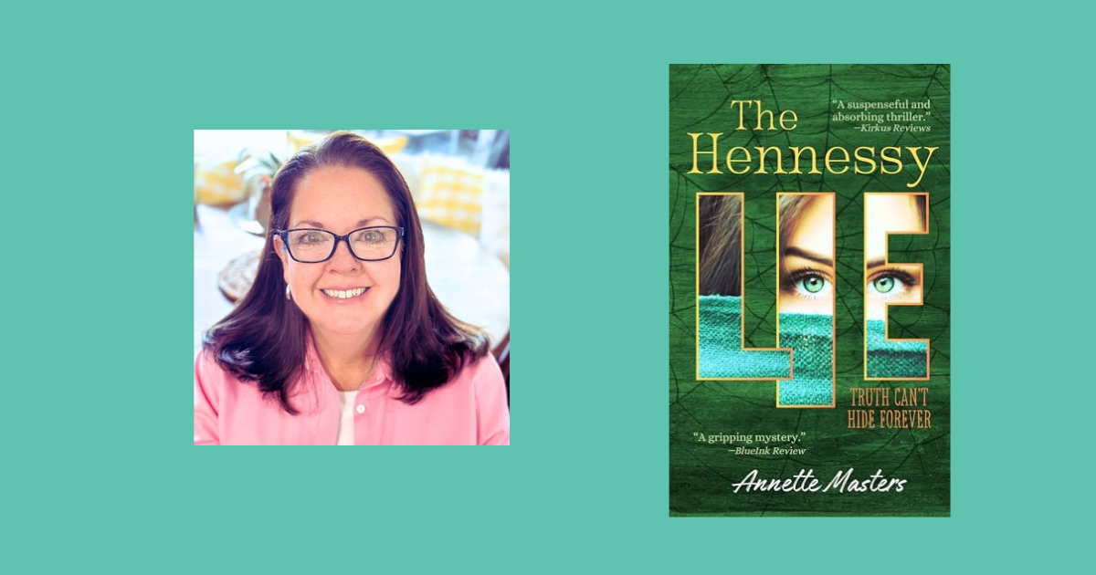 Interview with Annette Masters, Author of The Hennessy Lie