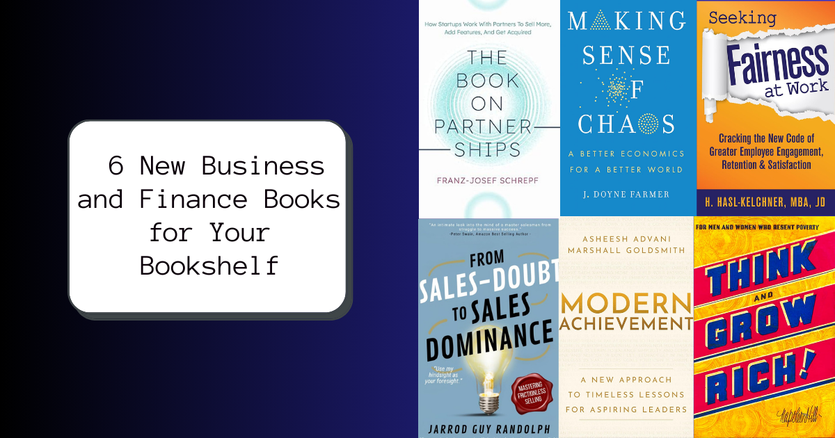 6 New Business and Finance Books for Your Bookshelf