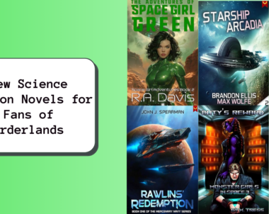 New Science Fiction Novels for Fans of Borderlands